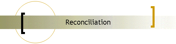 Reconciliation