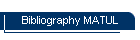 Bibliography MATUL