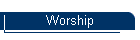 Worship
